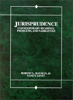 Paperback Jurisprudence: Contemporary Readings, Problems, and Narratives Book