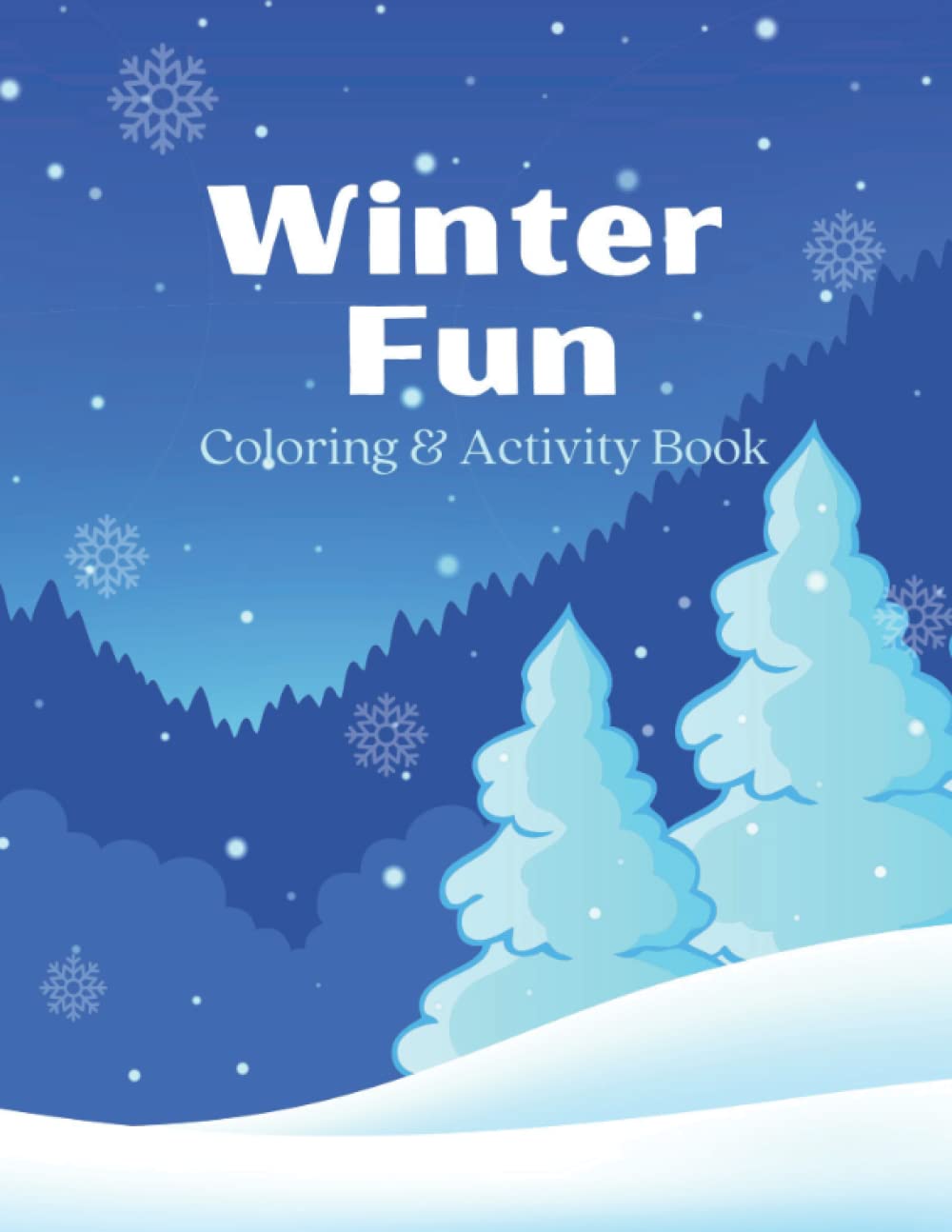 Winter Fun Coloring & Activity Book