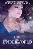 The Underworld (Fallen Star Book... - Jessica Sorensen