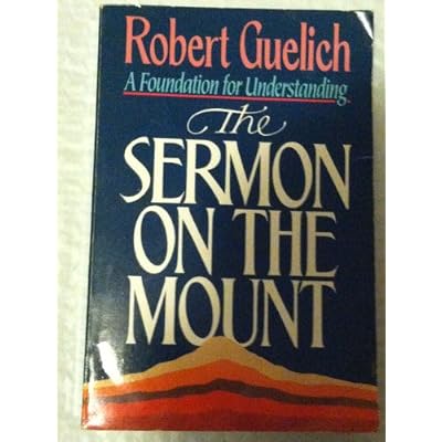 Foundation for Understanding the Sermon on the Mount