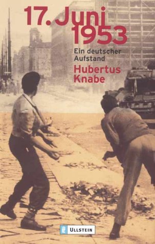 Preisvergleich Produktbild 17. Juni 1953: Ein deutscher Aufstand