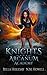 Knights of Arcanum Academy