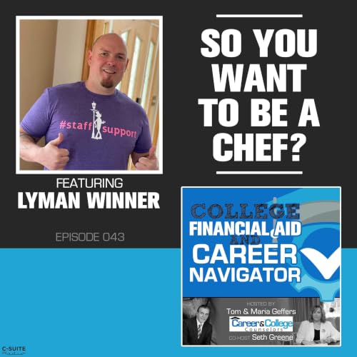 EP 043: So You want to be a Chef?