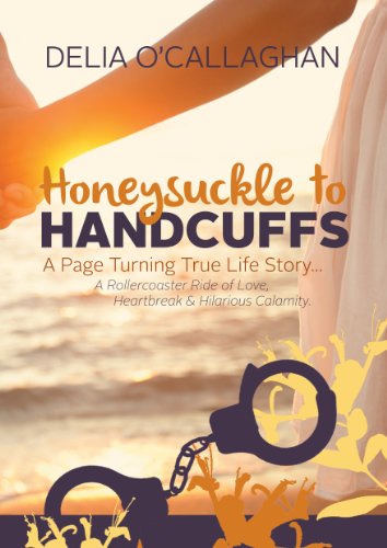 Télécharger Honeysuckle to Handcuffs (English Edition) Francais PDF
