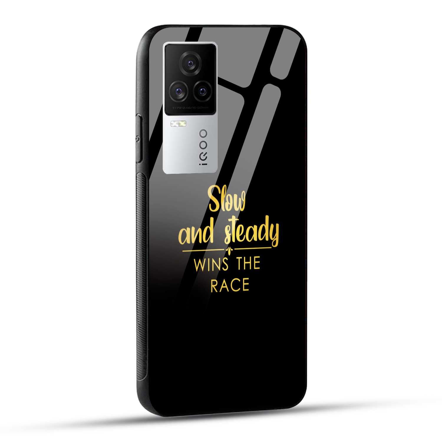 NDCOM for iQOO 7 Legend 5G Back Cover Slow and Steady Wins The Race Inspiration Quote Premium Printed Glass Case