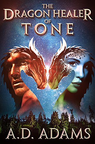 The Dragon Healer of Tone: World of Tone: Book 1