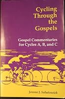 Cycling Through The Gospels: Gospel Commentaries For Sunday Bulletins 0893902071 Book Cover