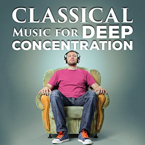 Amazon.co.jp Classical Music for Deep Concentration Studying Music