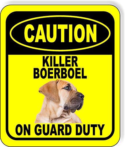 CAUTION KILLER BOERBOEL ON GUARD DUTY Aluminum Composite Outdoor Sign 15" x18"