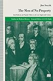 The Men of No Property (Studies in Modern History)