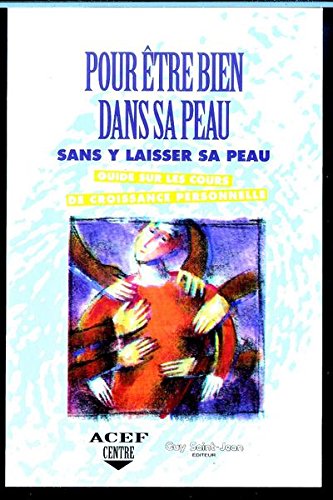 Pour être bien dans sa peau sans y ... [Paperback] COLLECTIF