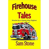 Firehouse Tales