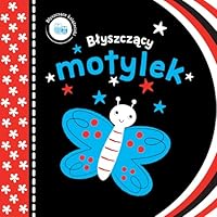 Blyszczace ksiazeczki Blyszczacy motylek (Polish Edition) 8328061791 Book Cover