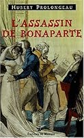 L'assassin de Bonaparte 2702496938 Book Cover