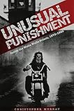 Unusual Punishment: Inside the Walla Walla Prison 1970-1985