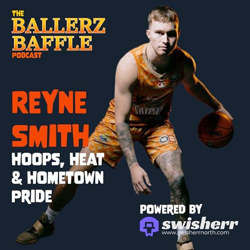 Reyne Smith: Hoops, Heat & Hometown Pride Titelbild