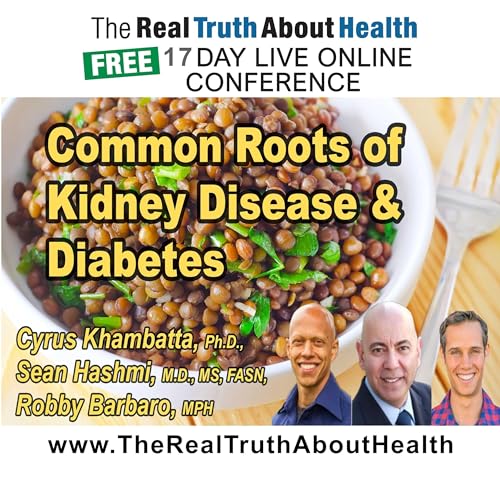 Common Roots of Kidney Disease and Diabetes