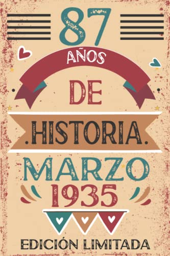 87 Años De Historia Marzo 1935: 87 años. Libro de visitas, cuaderno, 110 páginas de felicitaciones, idea de regalo, regalo Para la esposa, novia, mujer, La madre