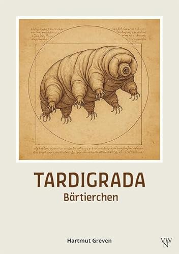 Tardigrada: Bärtierchen (Bibliothek Natur & Wissenschaft)