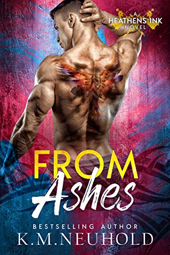 From Ashes (Heathens Ink Book 3)