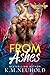 From Ashes (Heathens Ink Book 3)