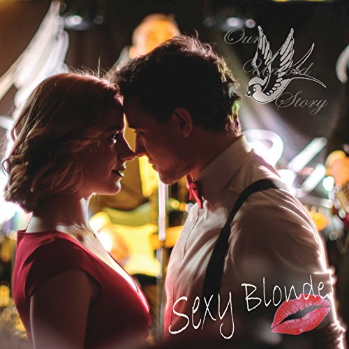 Sexy Blonde by Our Untold Story on Amazon Music - Amazon.com