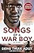 Songs of a War Boy: The bestselling biography of Deng Adut - a child soldier, refugee and man of hope