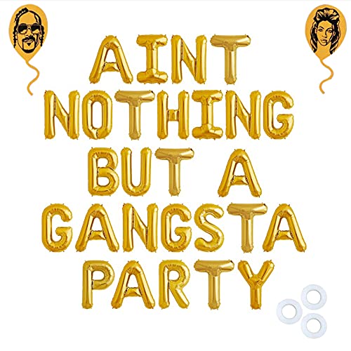 Aint Nothing But A Gangsta Party Balloon Banner, Bright Gold 1990's Disco Throwback Birthday Party 90s Themed Party Hip Hop Party Gangster Birthday Decor for 90's Birthday Party Rock Hippie Party Retro Party Supplies