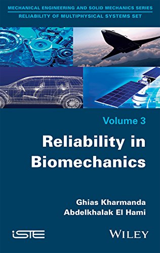 Amazon | Reliability in Biomechanics (Mechanical Engineering and Solid ...