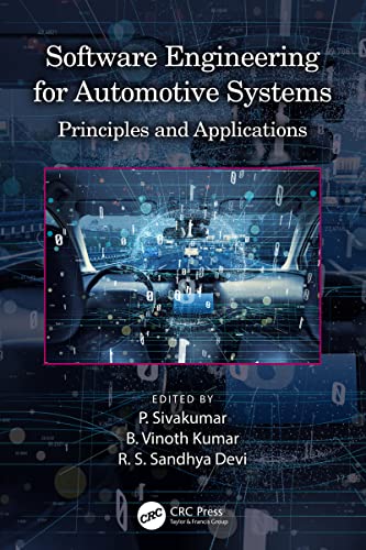 Software Engineering for Automotive Systems: Principles and Applications (English Edition) - Sivakumar, P.