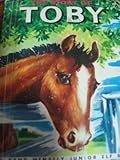 The story of Toby; (A Rand McNally book-elf junior)