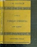  COURS D\'ANGLAIS COMMERCIAL OU METHODE DE CORRESPONDANCE EN DEUX PARTIES - 2ème PARTIE - 5ème EDITION