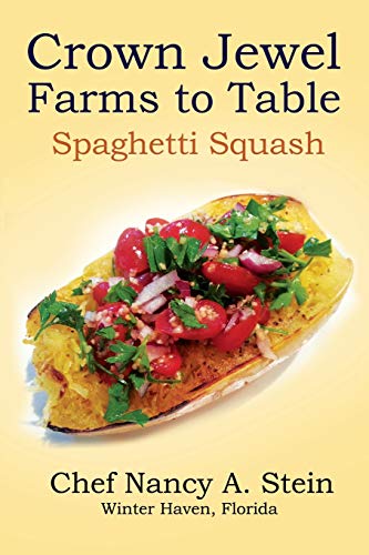 Spaghetti Squash: Crown Jewel - Farms to Table (Crown Jewel