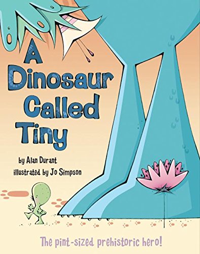 A Dinosaur Called Tiny