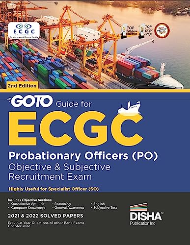 GoTo Guide for ECGC Probationary Officers (PO) Objective & Descriptive Recruitment Exams 2nd Edition | Also useful for Specialist Officer | Previous Year Solved Papers (English Edition)