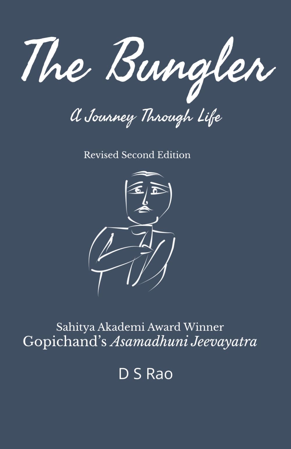 The Bungler: a journey through life