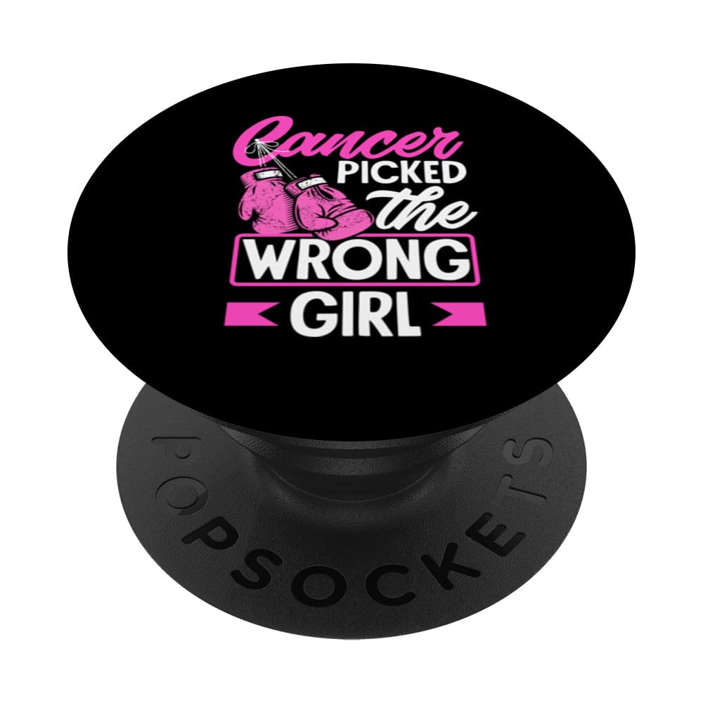 Cancer Picked The Wrong Girl Breast Cancer Warrior PopSockets Swappable PopGrip, Black