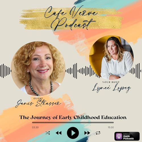 S2E10 I The Journey of Early Childhood Education I Dr. Janis Strasser