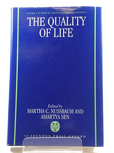 The Quality of Life (WIDER Studies in Developme... 0198283954 Book Cover