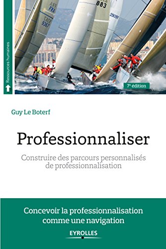 Télécharger Professionnaliser: Construire des parcours personnalisés de professionnalisation (Ressources humain Livre eBook France