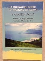 Siuloidt ACLA: A Bilingual Guide to Walking in Achill 0953992209 Book Cover