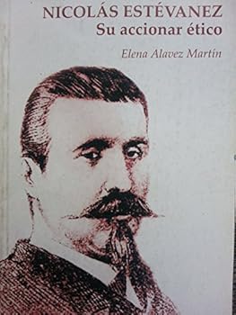 Paperback Nicolas Estevanez Su Accionar Etico.biografia. Book