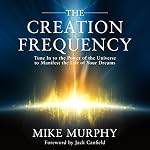Cover of The Creation Frequency