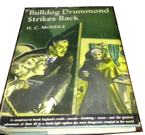 Bulldog Drummond strikes back B0006AQ4S6 Book Cover