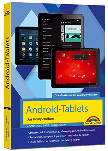 Android Tablets - Das Kompendium Handbuch - für Android 7 Nougat & Vorgängerversionen