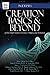 Creation Basics & Beyond: An In-Depth Look at Science, Origins, and Evolution