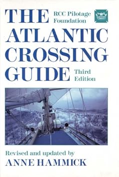 Hardcover The Atlantic Crossing Guide: Rcc Pilotage Foundation Book