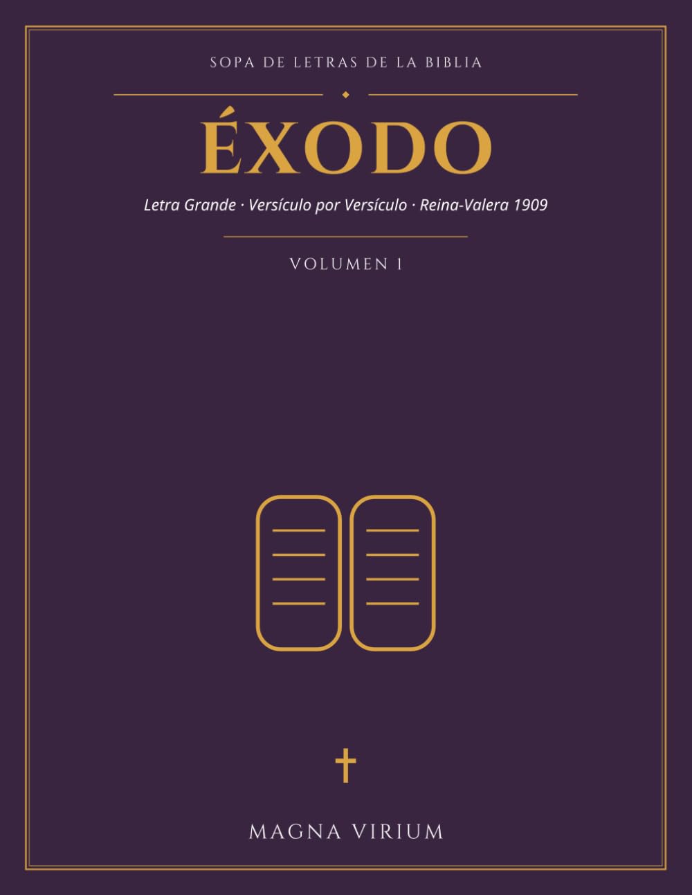 Sopa de Letras de la Biblia: Éxodo: Letra Grande, Versículo por Versículo, con Mensaje Secreto y Soluciones (Reina-Valera 1909) (Éxodo — Sopa de Letras de la Biblia)