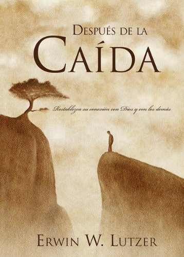 Despues de la caida/ After you've blown it : Lutzer, Erwin W.: Amazon.in: Books