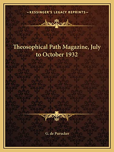 Theosophical Path Magazine, July to October 1932
